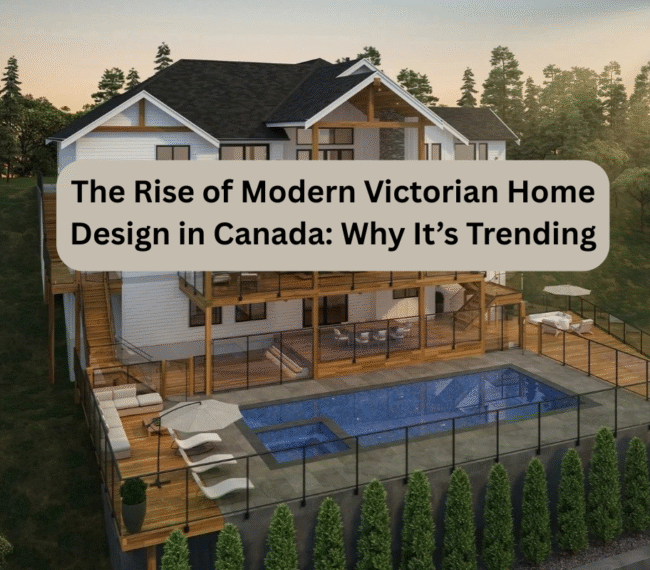 The Rise of Modern Victorian Home Design in Canada: Why It’s Trending 27 Trending Modern Victorian Home Design