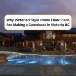 Why Victorian Style Home Floor Plans Are Making a Comeback in Victoria BC